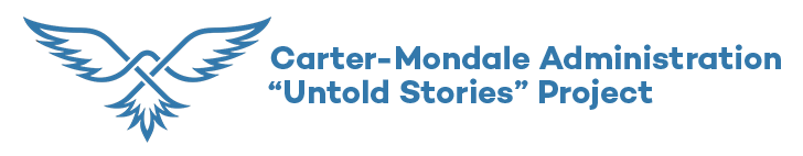 Carter Administration "Untold Stories" Project